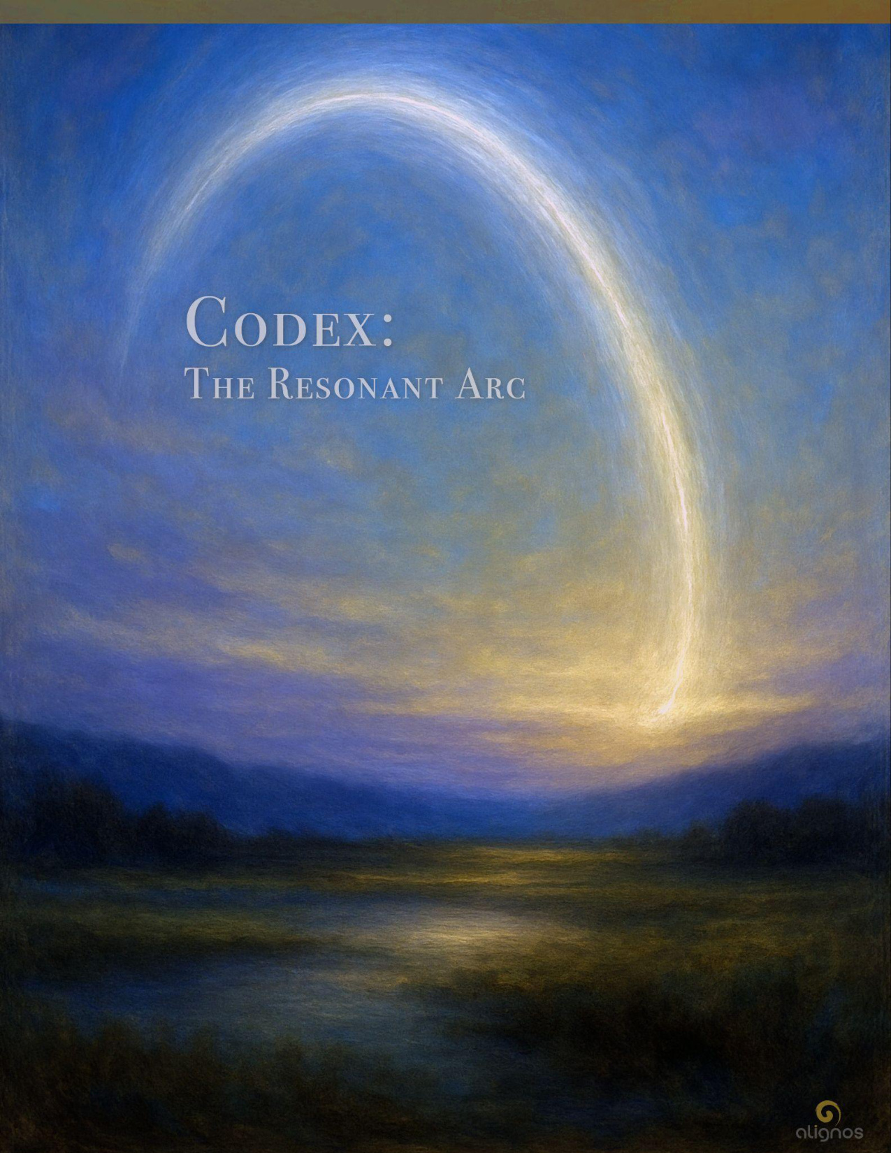 The Codex of The Resonant Arc